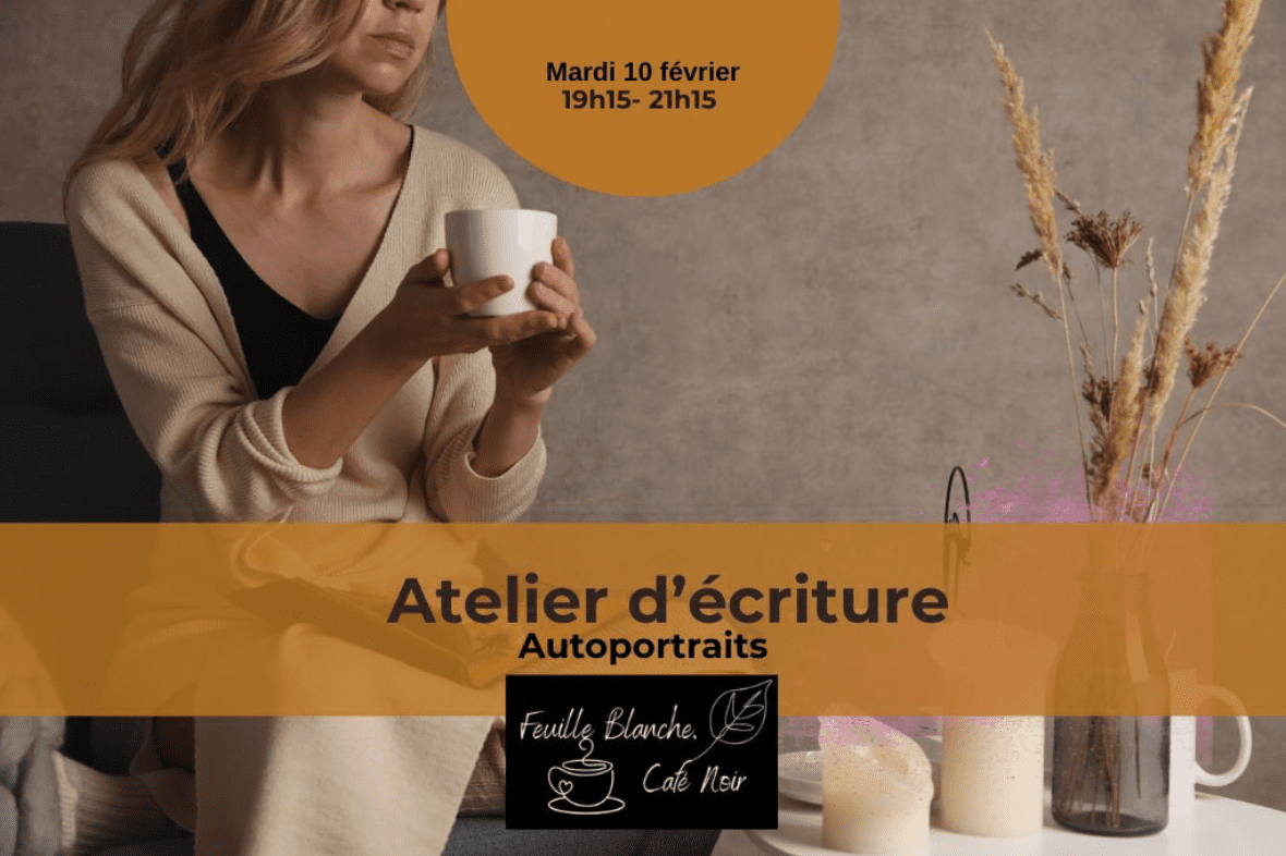 Atelier écriture : Autoprotraits